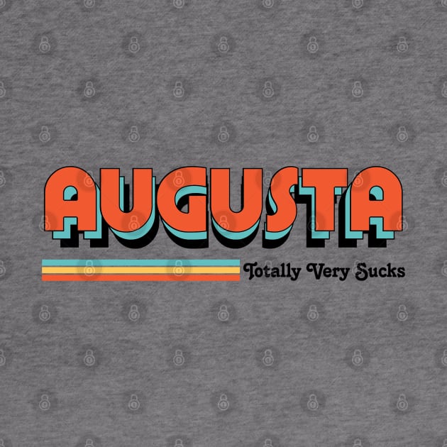 Augusta - Totally Very Sucks by Vansa Design